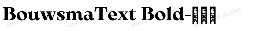 BouwsmaText Bold字体转换